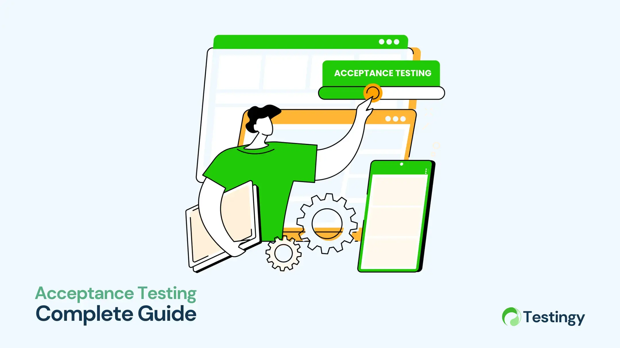 Acceptance Testing Explained: A Complete Guide for QA Teams