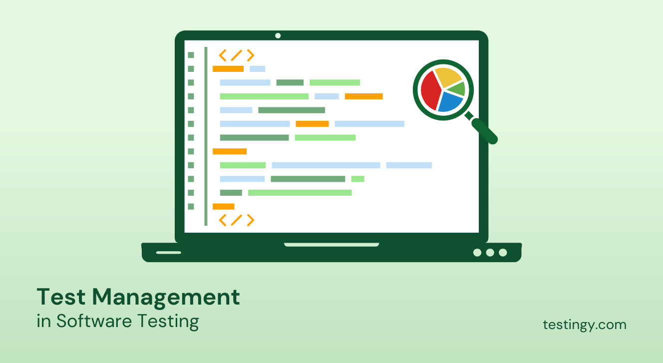 Test Management in Software Testing: A complete overview
