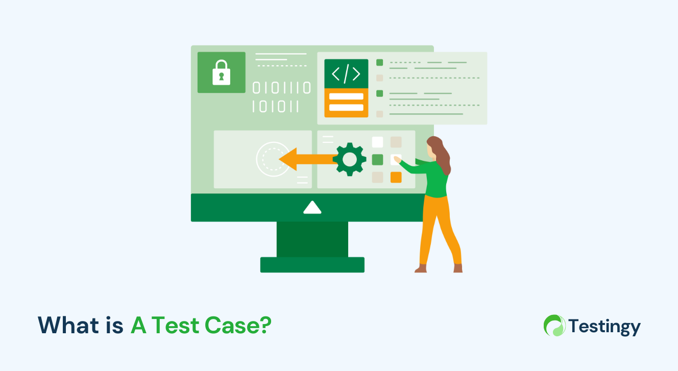 What is A Test Case? A comprehensive guide for all testers