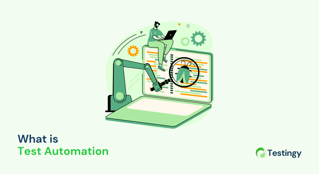 What is Test Automation: A beginner’s guide